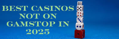 Exploring Casinos Non-Gamstop A Comprehensive Guide -1801064592