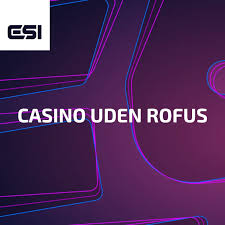Casino Uden ROFUS En Guide til Ansvarligt Spil 1695582112