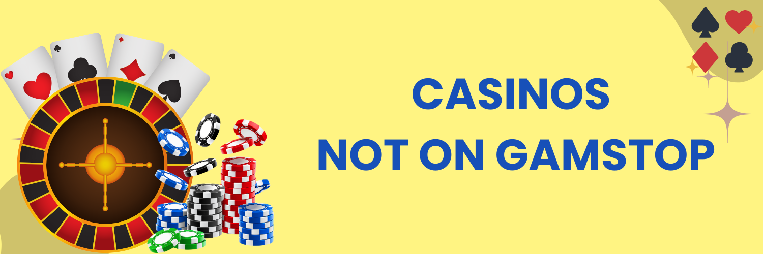 Casino Companies Not on GamStop - The Ultimate Guide