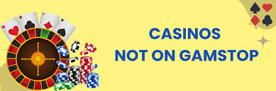 Explore the Best Casinos That Don’t Use GamStop