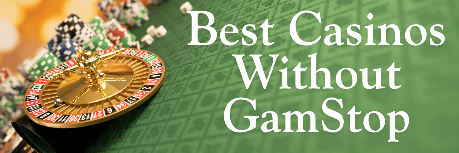 Explore the World of Online Casinos Not on GamStop