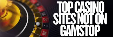 Exploring Casinos Not on Gamstop UK A Guide for Players