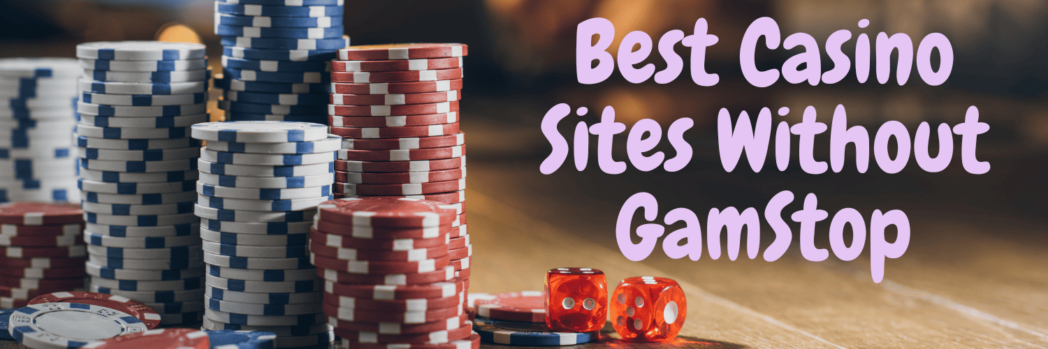 Exploring UK Online Casinos Not on Gamstop Your Ultimate Guide